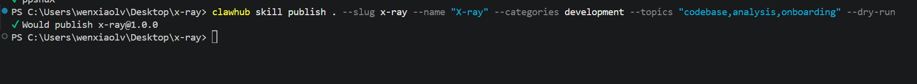 正式发布前用 --dry-run 预览 x-ray 1.0.0